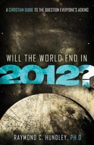Will The World End In 2012?